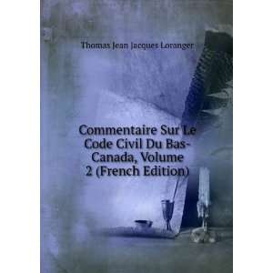   Canada, Volume 2 (French Edition) Thomas Jean Jacques Loranger Books