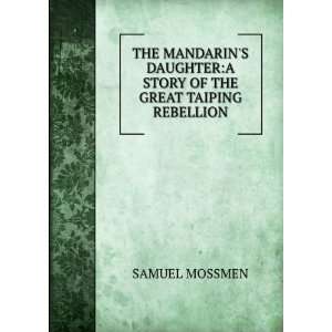   Rebellion, and Gordons Ever Victorious Army Samuel Mossman Books