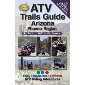 ATV Trails Guide Arizona Phoenix Region [Paperback 