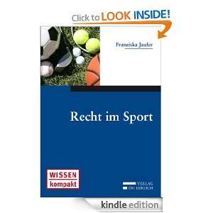 Recht im Sport (German Edition): Franziska Jaufer:  Kindle 