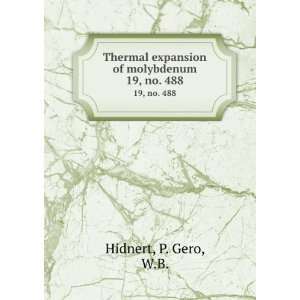  Thermal expansion of molybdenum. 19, no. 488 P. Gero, W.B 