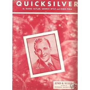  Sheet Music Bing Crosby Quick Silver 21: Everything Else