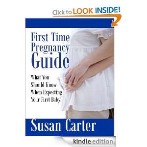 First Time Pregnancy Guide What To Expect When Expecting Your First 