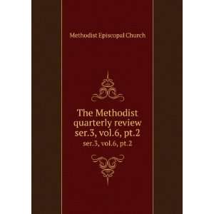   review. ser.3, vol.6, pt.2 Methodist Episcopal Church Books
