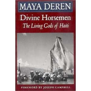   Horsemen The Living Gods of Haiti [Paperback] Maya Deren Books