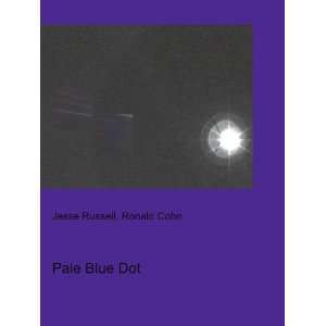  Pale Blue Dot Ronald Cohn Jesse Russell Books