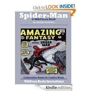 Spider Man A WikiFocus Book (WikiFocus Book Series) George Andersen 