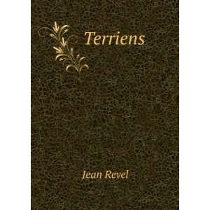 Terriens (French Edition) Jean Revel  Books