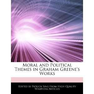   Themes in Graham Greenes Works (9781276187572): Patrick Sing: Books