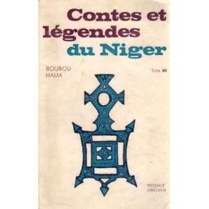   et légendes du Niger tome troisième Hama Boubou  Books