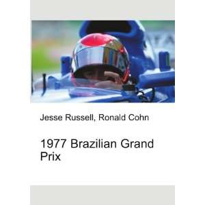  1977 Brazilian Grand Prix Ronald Cohn Jesse Russell 