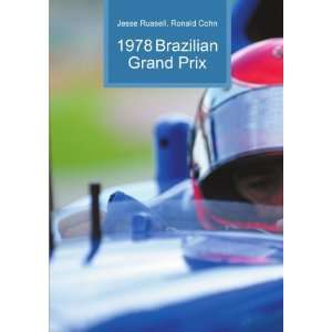  1978 Brazilian Grand Prix Ronald Cohn Jesse Russell 
