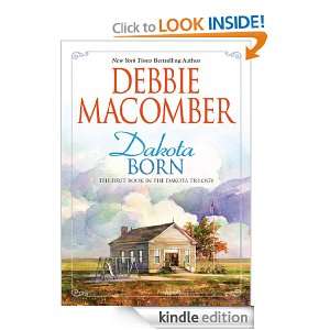 Dakota Born Debbie Macomber  Kindle Store