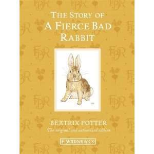  Story of a Fierce Bad Rabbit (Peter Rabbit 20 110th Anniv 