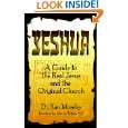 Yeshua: A Guide to the Real Jesus and the Original Church by Ron 