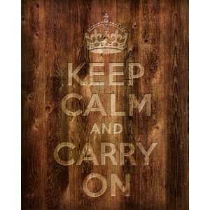   Keep Calm And Carry On, archival print (wood texture)