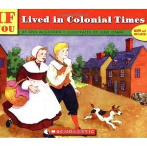    If You Lived In Colonial Times [Paperback]: Ann Mcgovern: Books