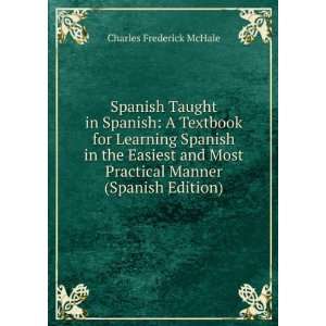   Practical Manner (Spanish Edition): Charles Frederick McHale: Books