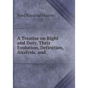   Evolution, Definition, Analysis, and . Syed Karamat Husein Books