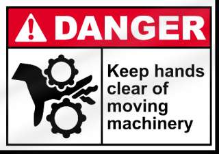 Keep Hands Clear Of Moving Machinery Danger Sign  