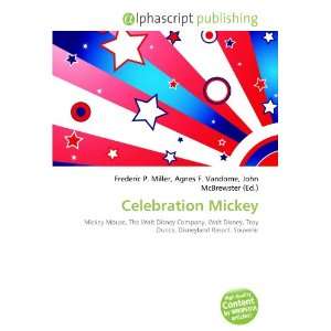  Celebration Mickey (9786132912787) Books