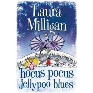  Hocus Pocus Jellypoo Blues Milligan Laura Books