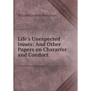  Lifes unexpected issues, and other papers on character 