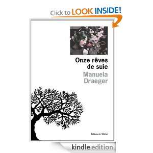 Onze rêves de suie (OLIV. LIT.ET) (French Edition): Manuela Draeger 