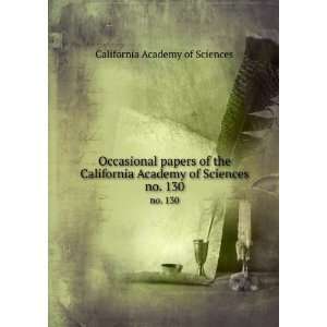   California Academy of Sciences. no. 130 California Academy of