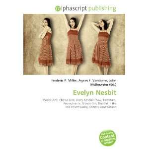  Evelyn Nesbit (9786132827197) Books