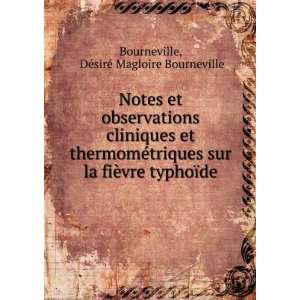  Notes et observations cliniques et thermomÃ©triques sur 