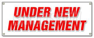   NEW MANAGEMENT BANNER SIGN brand signs owner ownership store business