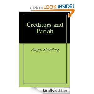 Creditors and Pariah August Strindberg  Kindle Store