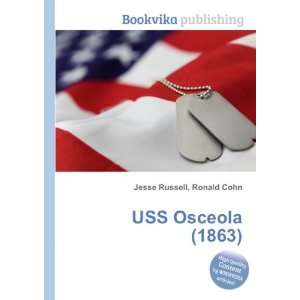  USS Osceola (1863) Ronald Cohn Jesse Russell Books