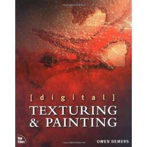    Digital Texturing and Painting [Paperback]: Owen Demers: Books
