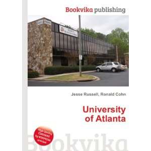  University of Atlanta: Ronald Cohn Jesse Russell: Books