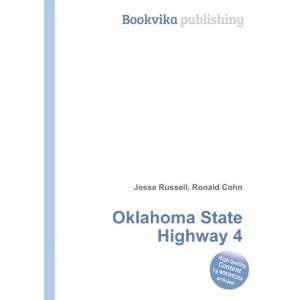 Oklahoma State Highway 4 Ronald Cohn Jesse Russell  Books