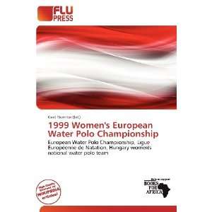  European Water Polo Championship (9786200747020) Gerd Numitor Books