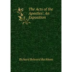   Acts of the Apostles: An Exposition: Richard Belward Rackham: Books