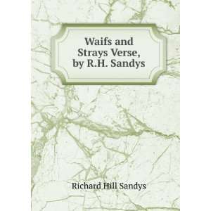   Strays Verse, by R.H. Sandys.: Richard Hill Sandys:  Books