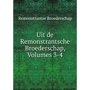   , Volumes 3 4 (Dutch Edition) Remonstrantse Broederschap Books