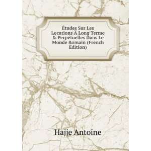   ©tuelles Dans Le Monde Romain (French Edition) Hajje Antoine Books