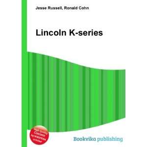 Lincoln K series Ronald Cohn Jesse Russell Books