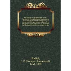   soude; suivies F. E. (FranÃ§ois Emmanuel), 1764 1835 FodÃ©rÃ
