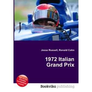  1972 Italian Grand Prix Ronald Cohn Jesse Russell Books