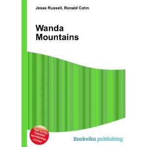 Wanda Mountains: Ronald Cohn Jesse Russell:  Books