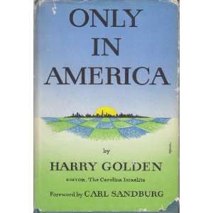  Only in America Harry Golden; Carl Sandburg (Forward by) Books
