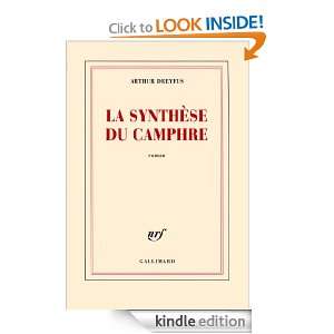 La synthèse du camphre (BLANCHE) (French Edition) Arthur Dreyfus 