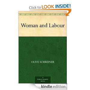 Woman and Labour Olive Schreiner  Kindle Store