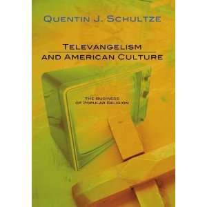   Business of Popular Religion [Paperback] Quentin J. Schultze Books